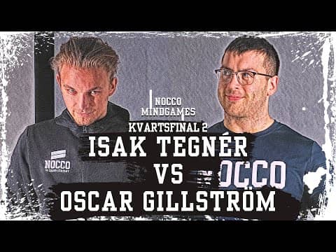 NOCCO Mind Games: Isak Tegnér vs Oscar Gillström