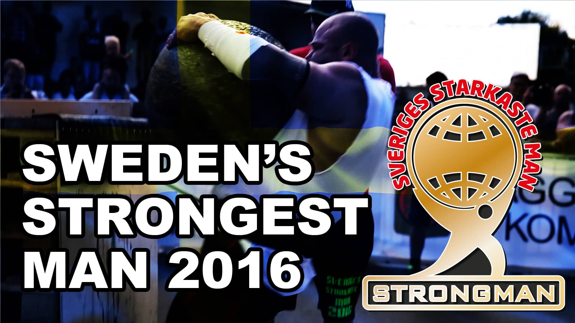 Video från Sveriges Starkaste Man